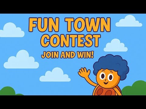 Fun Town Contest — Join the Magic!