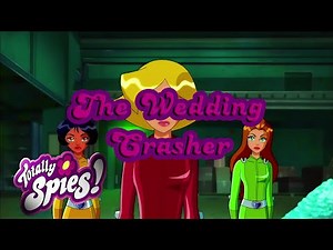 Totally Spies 1440p 60fps Season 6 - Episode 7 (The Wedding Crasher)
