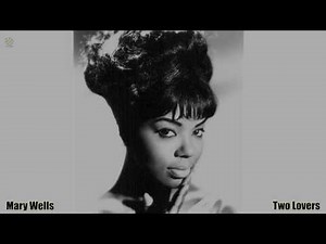 Mary Wells - Two Lovers [HQ]