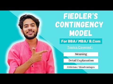 Fiedler's Contingency Model | Theory of Leadership | Explained in Detail for BBA / MBA