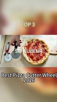 TOP 3 Best Pizza Cutter Wheel 2026