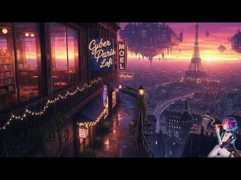 Paris Rain 2100 🌧 Lofi Beats to Work, Focus, Sleep | by Cyber Paris Lofi