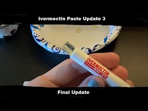 Ivermectin paste update 3 (final update and lots of rambling)