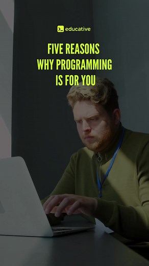 Wondering what’s the right career direction for you? 🤔 Here are five reasons why you should be getting into the world of programming! Start your coding career with Educative today! >https://educat.tv/3sFz9Ak Mention a friend who would find this helpful. #learntocode #programming #softwareengineers | Educative