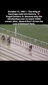 On October 17, 1991, the great Ángel Cordero Jr. made history at Belmont Park, riding Don’t Cross the Law to claim his 7,000th career victory. It was more than a number — it was the moment that crowned him “The King of Saratoga.” 🇵🇷🏇 From Puerto Rico to the Hall of Fame, Cordero’s courage and precision in the saddle inspired generations of riders. A true pioneer, a champion, and a legend who turned every race into art. 📜 Every stride told a story — and this one told the world who he was. #Wi