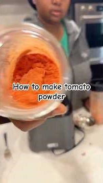 How to preserve Tomato as a powder