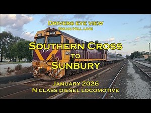 Drivers eye view, Southern Cross to Sunbury, N class, Jan 2026