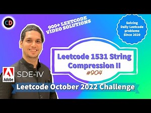 Leetcode 1531 String Compression II | Coding Decoded SDE Sheet
