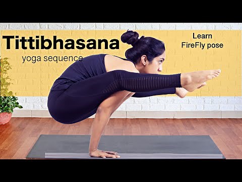 Tittibhasana | Firefly pose 30 min yoga sequence | Arm balance | Yogbela