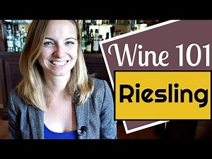 EVERYTHING YOU NEED TO KNOW ABOUT RIESLING