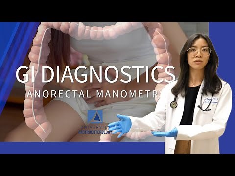 ANORECTAL MANOMETRY: What You Want to Know