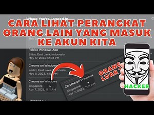 CARA TAU PERANGKAT APA SAJA YANG MASUK KE AKUN ROBLOX KITA DI HP