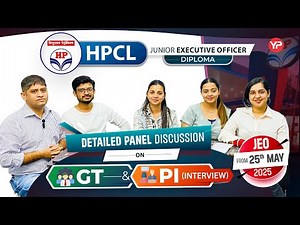 Detailed panel discussion on HPCL JEO GT & Interview preparation 2025