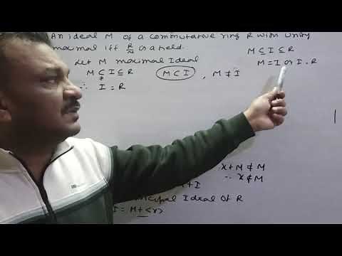 Quotient Ring-An Ideal 'M' of a commutative ring 'R'with unity is maximal iff R/M is a field(Lec.-8)