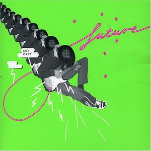 Cut Copy - Future (2003) [Single]