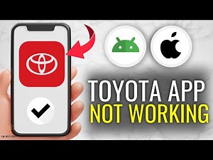 How to Fix Toyota App Not Working - Full Guide with Multiple Solutions! (Apple & Android)