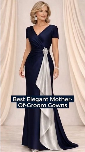 Best Elegant Mother-Of-Groom Gowns #WeddingStyle2026