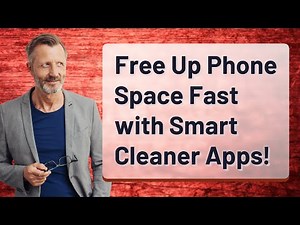 Free Up Phone Space Fast with Smart Cleaner Apps!