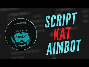 🔥 Script KAT - Aimbot and ESP 🔥