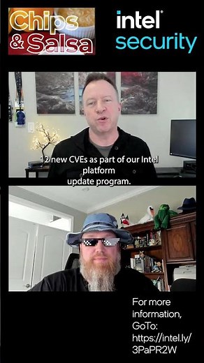 Chips & Salsa Short: March 2024 Intel Security Advisories | Intel