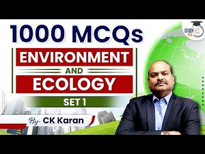 1000 MCQs - Environment Set 1 | Environment and Ecology MCQs | PCS Sarathi | StudyIQ
