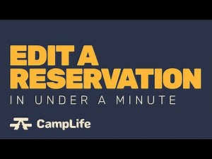 Edit a Reservation with CampLife Reservation Software