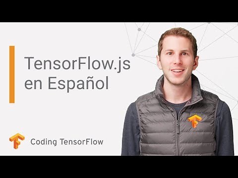 Coding Tensorflow en Español - Episodio 1