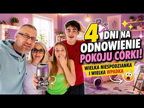 4 dni na odnowienie pokoju córki! Wielka niespodzianka i wielka wpadka.