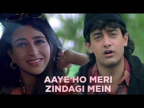 💖 Aaye Ho Meri Zindagi Mein ❤️ Narayan Soulful Song Aamir Khan & Karisma Kapoor Romantic Classic 🎶