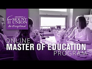 Welcome and Overview of the University of Mount Union's Online M.Ed. Program