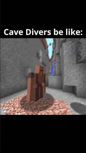 Minecraft Cave Diver Moment