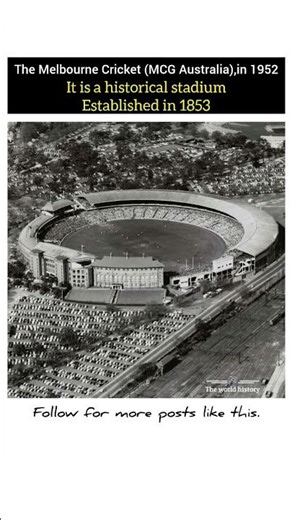 Melbourne cricket stadium Australia in 1952 & Established in 1853 #history #cricketshort #mcg #short