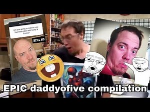 EPIC daddyofive compilation