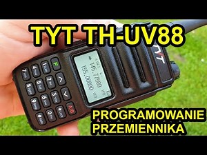 Programowanie przemiennika TYT TH-UV88 UV-98