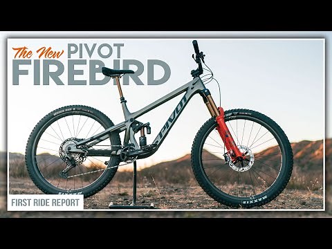 New Pivot Firebird - First Ride Report on this Aggressive 165mm Enduro Bike