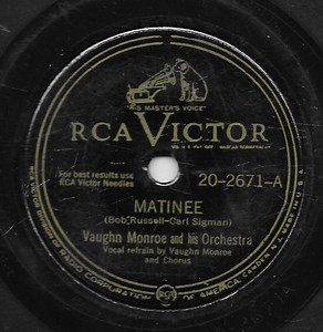 Vaughn Monroe And His Orchestra - Matinee / Someone Cares