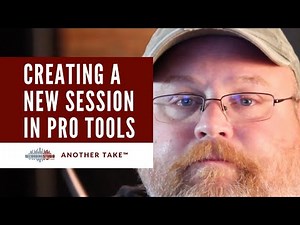 Creating a New Session in Pro Tools - How to Start a New Session for Tracking