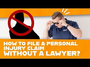 How To File A Personal Injury Claim Without A Lawyer
