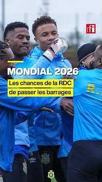 Coupe du monde 2026 : les chances de la RDC de passer les barrages • RFI