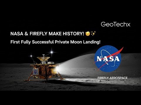 NASA and Firefly's Historic Moon Landing A New Era Begins!