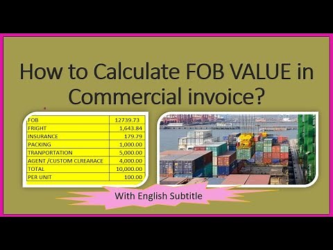How to Calculate FOB VALUE in Commercial invoice with English Subtitle