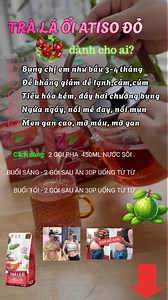 Trà lá ổi atiso đỏ hỗ trợ tiêu thực, gọn bụng, về dáng thuần tự nhiên #tralaoiatiso #tramoclanh | Trà lá ổi Atiso đỏ Mộc Lành