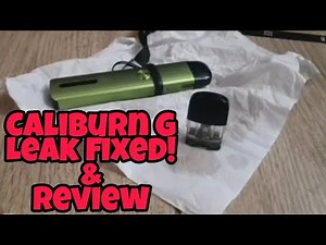 Caliburn g leaking fix