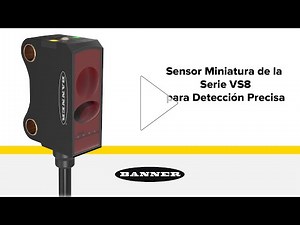 Sensor Miniatura de la Serie VS8 para Detección Precisa