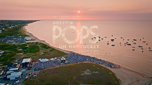 28th Annual Boston Pops on Nantucket