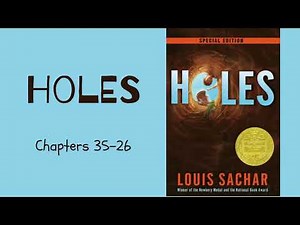 Holes (Louis Sachar) Read Aloud - Chapters 35-36