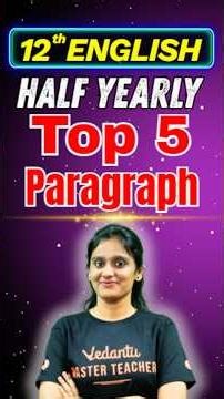 12th English Top 5 Paragraph #tnstateboard #halfyearly2025 #ashamam