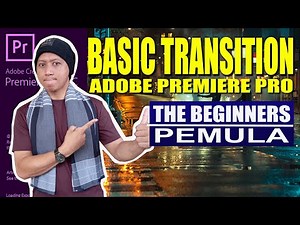 How to Make Transitions Effects in Adobe Premiere Pro for Beginners
