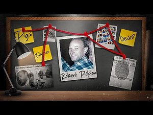Robert Pickton | The Serial Killer Who Fed His Victims to Pigs