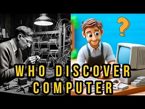 Who invented the first Computer?